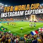 FIFA World Cup Instagram Captions