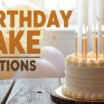 Birthday Cake Captions