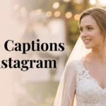 bride captions