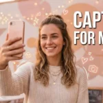 captions for myself