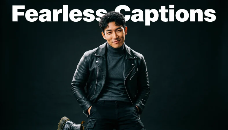 Fearless Captions for Men