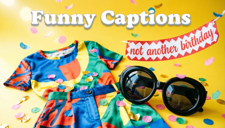 Funny Birthday Outfit Captions
