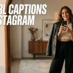 hot girl captions for instagram