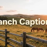 Ranch captions