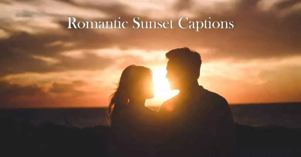 Romantic Sunset Captions for Instagram