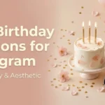 self birthday instagram captions