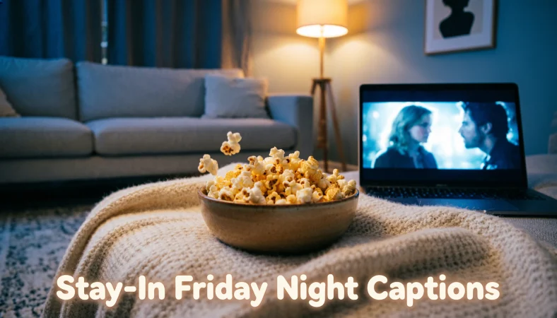 Stay-In Friday Night Captions