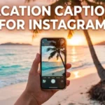 Vacation Captions for Instagram