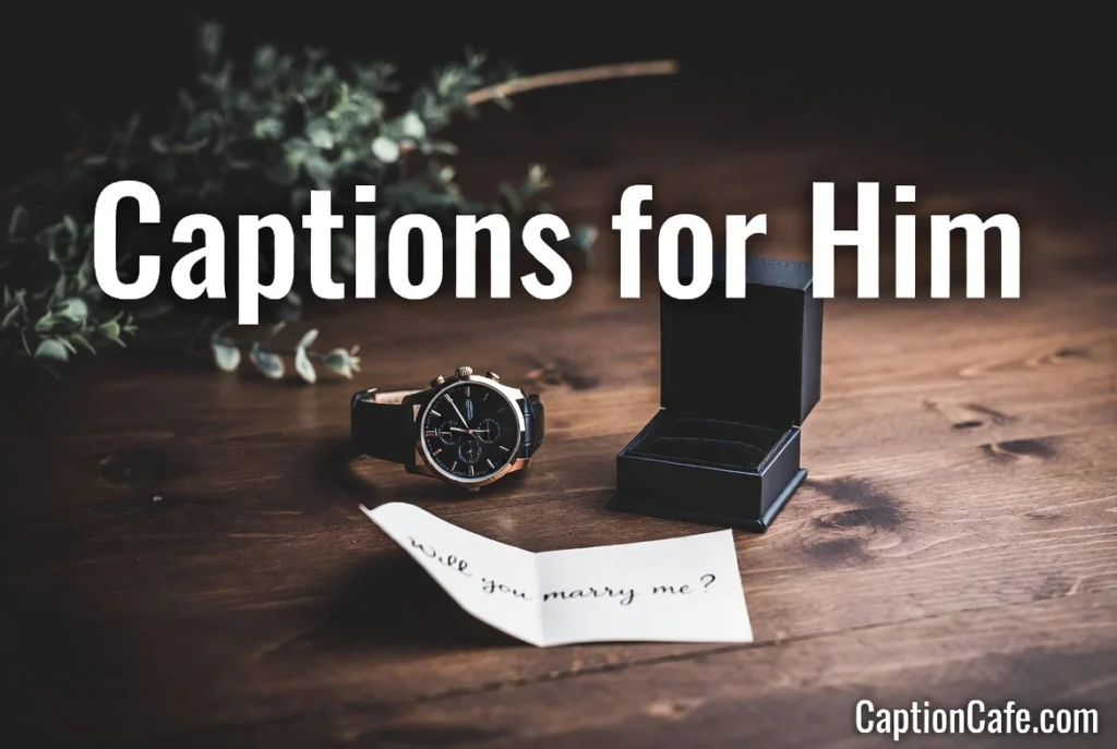 Funny Engagement Captions for Him