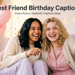 best friend birthday captions